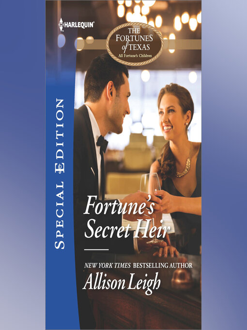 Title details for Fortune's Secret Heir by Allison Leigh - Wait list
